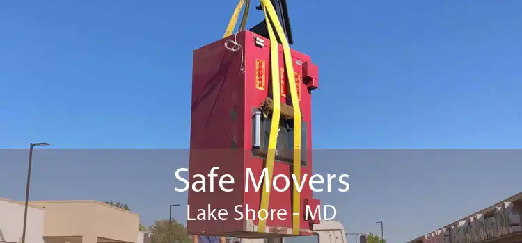 Safe Movers Lake Shore - MD