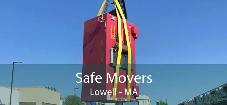 Safe Movers Lowell - MA