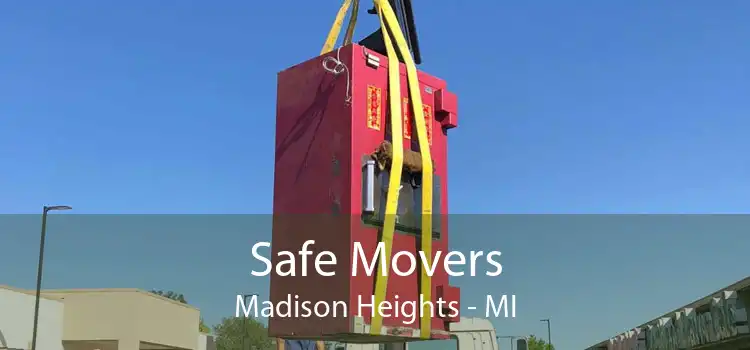 Safe Movers Madison Heights - MI