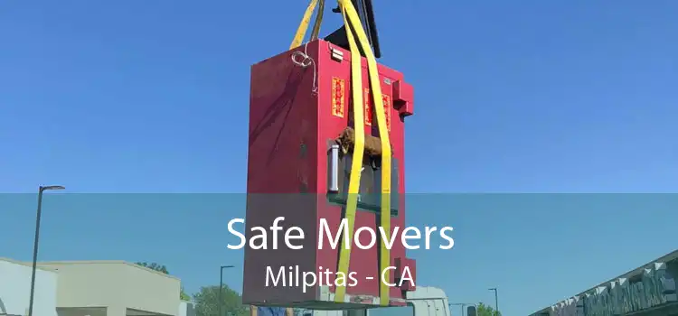 Safe Movers Milpitas - CA