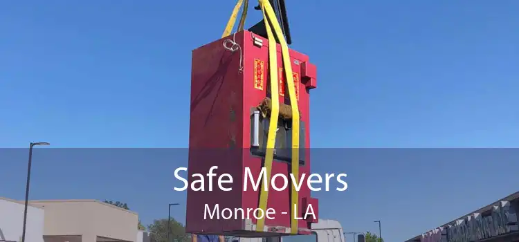 Safe Movers Monroe - LA