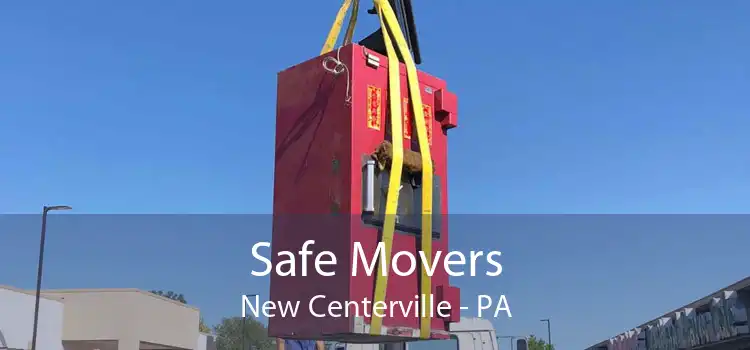 Safe Movers New Centerville - PA