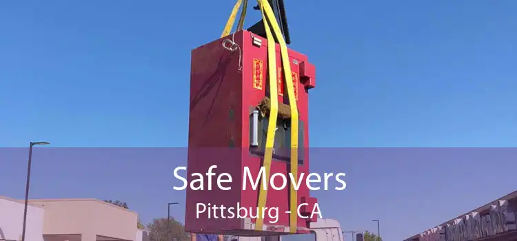 Safe Movers Pittsburg - CA