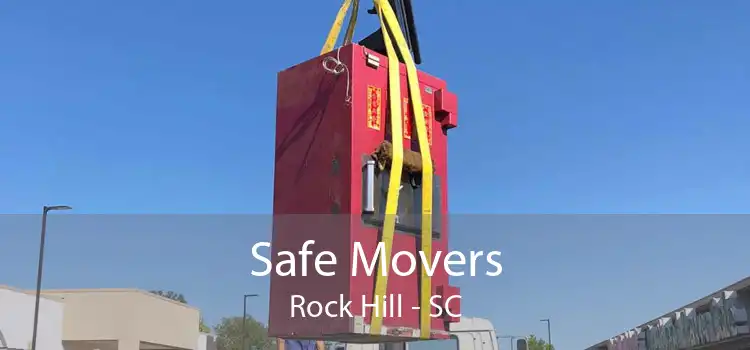 Safe Movers Rock Hill - SC