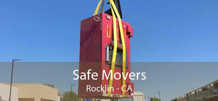 Safe Movers Rocklin - CA