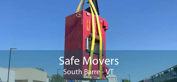 Safe Movers South Barre - VT