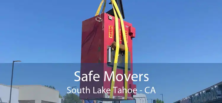 Safe Movers South Lake Tahoe - CA