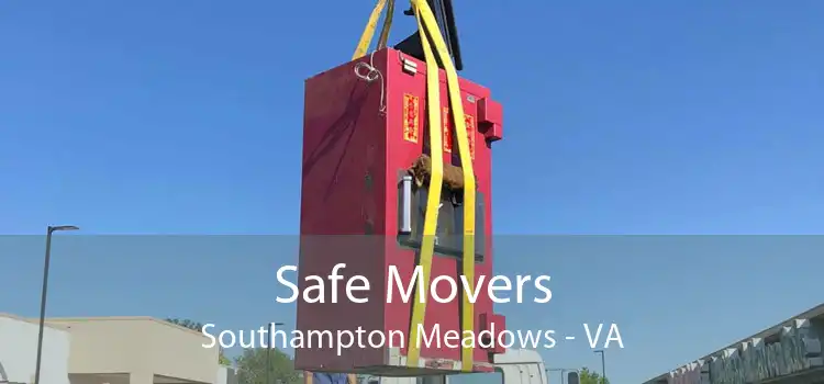 Safe Movers Southampton Meadows - VA