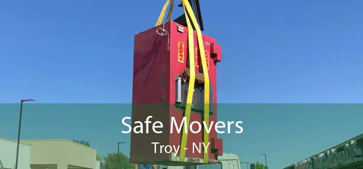 Safe Movers Troy - NY