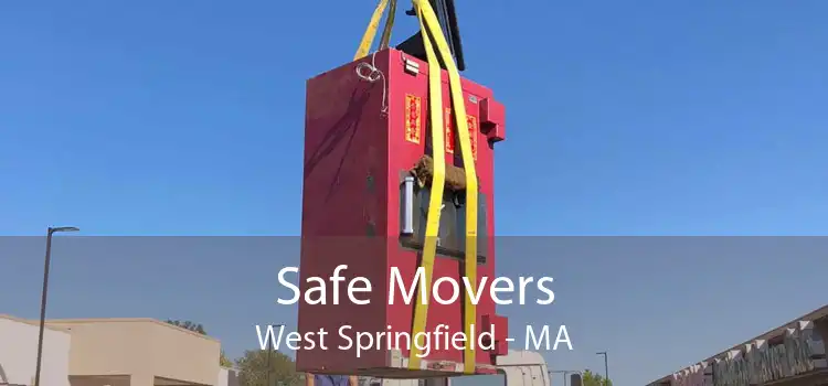 Safe Movers West Springfield - MA