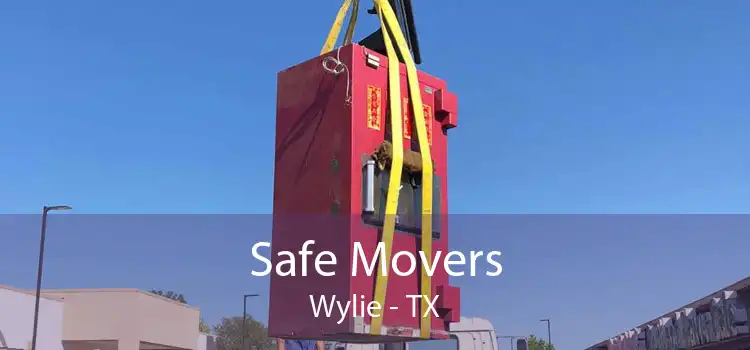Safe Movers Wylie - TX